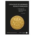 CATALOGUE DES MONNAIES ROYALES FRANCAISES TOME I & II (EDITIONS GADOURY)