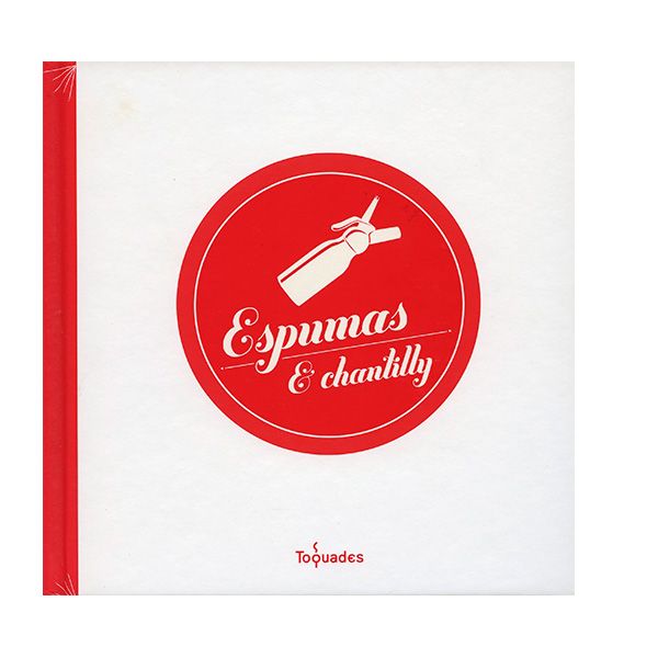 ESPUMAS & CHANTILLY ESPUMAS & CHANTILLY