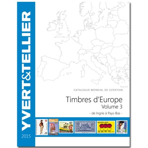 EUROPE Volume 3 - 2015 (Catalogue des timbres des pays d´Europe de I à P) EUROPE Volume 3 - 2015 (Catalogue des timbres des pays d´Europe de I à P)